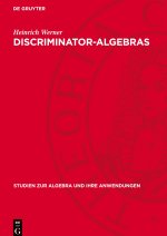 Discriminator-Algebras