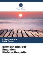 Biomechanik der lingualen Kieferorthopädie