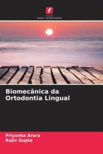 Biomecânica da Ortodontia Lingual