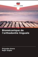 Biomécanique de l'orthodontie linguale