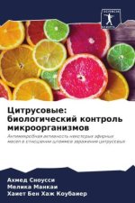 Citrusowye: biologicheskij kontrol' mikroorganizmow