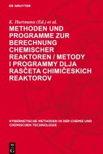 Methoden und Programme zur Berechnung chemischer Reaktoren / Metody i programmy dlja rasceta chimiceskich reaktorov