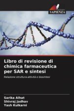 Libro di revisione di chimica farmaceutica per SAR e sintesi