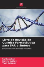Livro de Revisão de Química Farmacêutica para SAR e Síntese