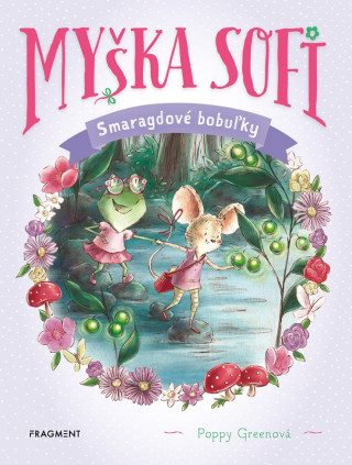 Myďż˝ka Sofi 2: Smaragdovďż˝ bobuďż˝ky