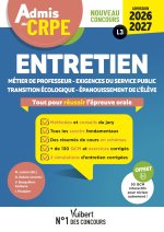 CRPE 2025 - Entretien - Epreuve orale (L3) Système éducatif - Se projeter en tant qu'enseignant