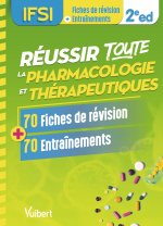 Réussir toute la pharmacologie et thérapeutiques en 75 fiches de révision et 75 entraînements