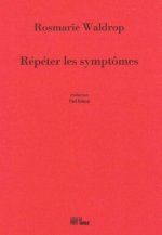 Répéter les symptômes