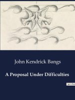 A PROPOSAL UNDER DIFFICULTIES