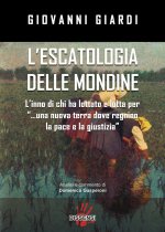 escatologia delle mondine. L'inno di chi ha lottato e lotta per «...una nuova terra dove regnino la pace e la giustizia»