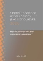 Sborník Asociace učitelů češtiny jako cizího jazyka 2023