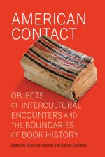 American Contact – Objects of Intercultural Encounters and the Boundaries of Book History