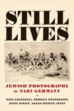 Still Lives – Jewish Photography in Nazi Germany