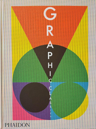 GRAPHIC CLASSICS (PHAIDON EDITORS)(Pevná)