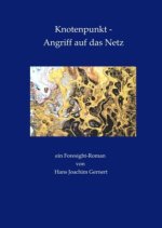 Knotenpunkt - Angriff auf das Netz