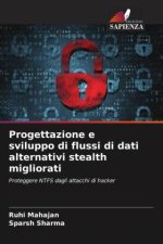 Progettazione e sviluppo di flussi di dati alternativi stealth migliorati