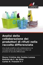 Analisi della collaborazione dei produttori di rifiuti nella raccolta differenziata