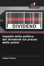 Impatto della politica dei dividendi sul prezzo delle azioni