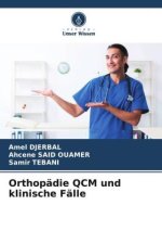 Orthopädie QCM und klinische Fälle