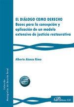 EL DIALOGO COMO DERECHO. BASES PARA LA CONCEPCION Y APLICACION DE