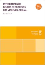 ESTEREOTIPOS DE GENERO EN PROCESOS POR VIOLENCIA SEXUAL