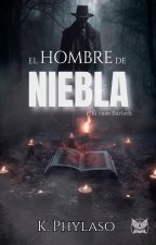 EL HOMBRE DE NIEBLA