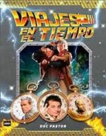 VIAJES EN EL TIEMPO