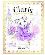 CLARIS LA RATONCITA MAS CHIC DE PARIS LA CORONA SECRETA