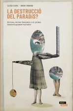 LA DESTRUCCIO DEL PARADIS