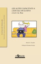 L'avi i la Noa. Les Altes Capacitats a l'Escola Inclusiva