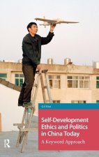 Self–Development Ethics and Politics in China To – A Keyword Approach
