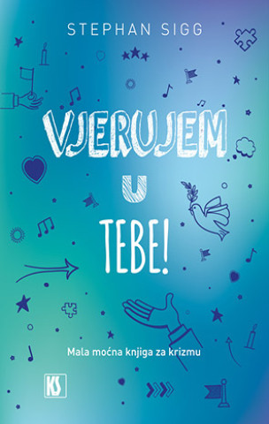 Vjerujem u tebe