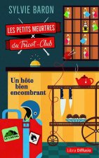 Les Petits Meurtres du Tricot-Club - Un hôte bien encombrant