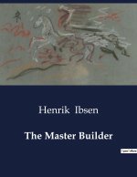 THE MASTER BUILDER