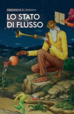 stato di flusso. Ottenere risultati straordinari senza sforzo