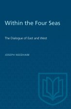 Within the Four Seas – The Dialogue of East and West