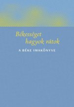 Békességet hagyok rátok