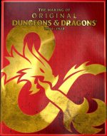 MAKING OF ORIGINAL D&D 1970-1977