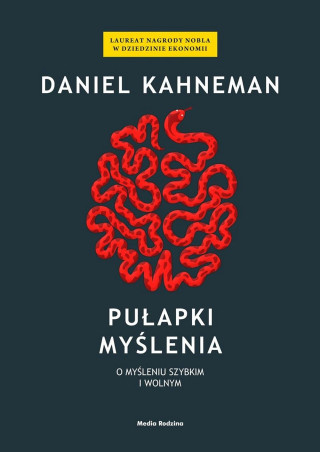 Pułapki myślenia (Daniel Kahneman)(Pevná)