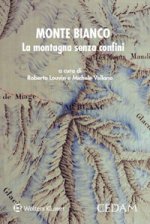 Monte Bianco. La montagna senza confini