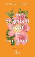 brightest light of sunshine. Sei tu la mia luce