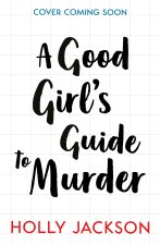 A Good Girl's Guide to Murder (TV Tie-In)
