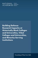 Building Defense Research Capacity at Historically Black Colleges and Universities, Tribal Colleges and Universities, and Minority-Serving Institution