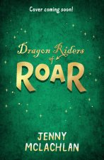Dragon Riders of Roar