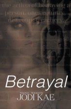 Betrayal