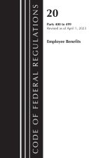 Code of Federal Regulations, Title 20 Employee Benefits 400-499 2023