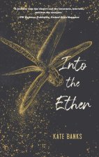 Into the Ether