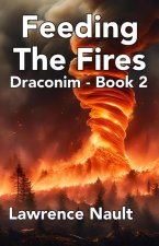 Feeding The Fires