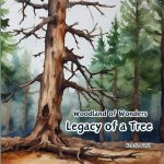 Legacy of a Tree