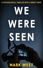 WE WERE SEEN